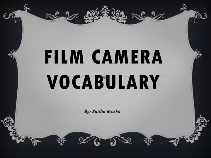 film camera vocabulary