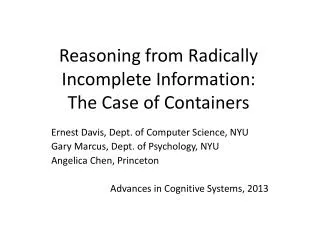 Reasoning from Radically Incomplete Information: The Case of Containers