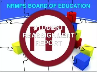 STUDENT REASSIGNMENT REPORT