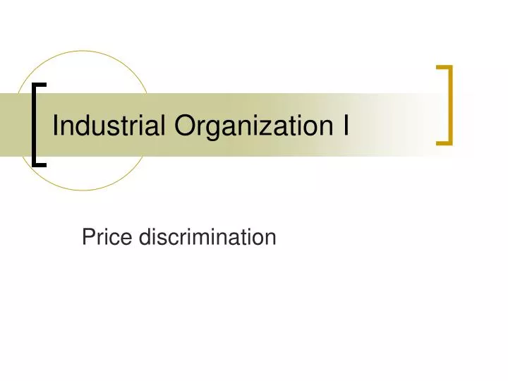 industrial organization i