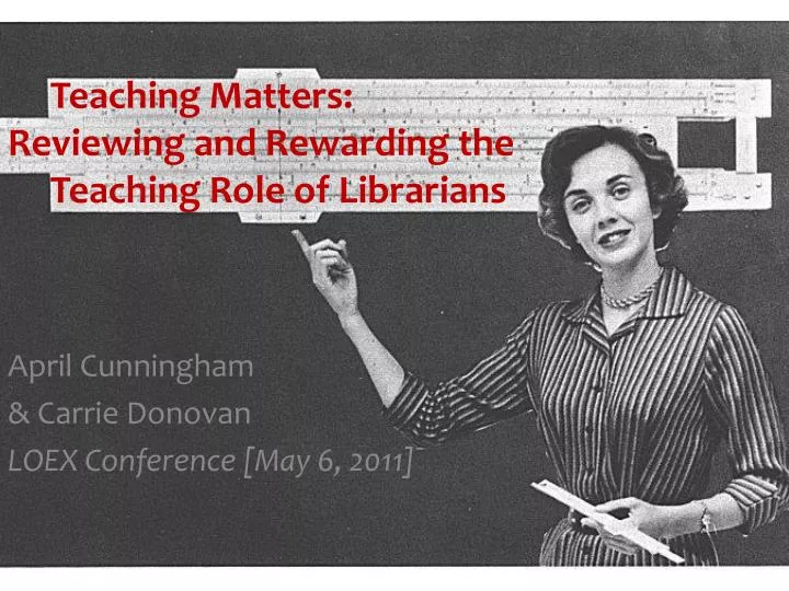 teaching matters reviewing and rewarding the teaching role of librarians