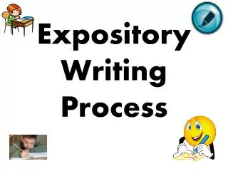 Expository Writing Process