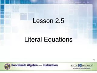 Lesson 2.5 Literal Equations