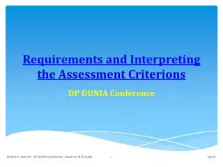 Requirements and Interpreting the Assessment Criterions