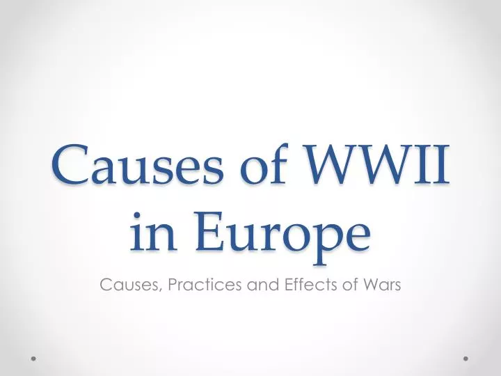 causes of wwii in europe