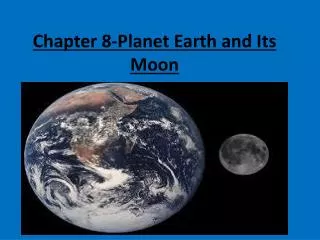 chapter 8 planet earth and its moon