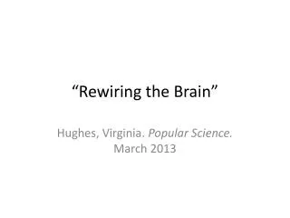 rewiring the brain
