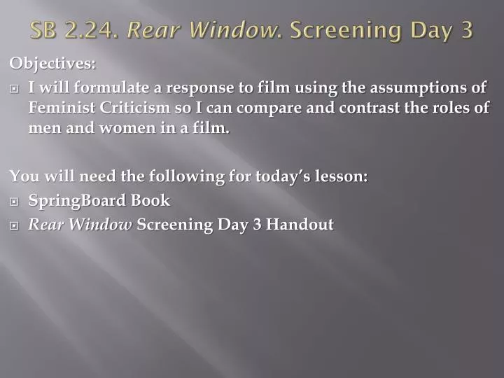sb 2 24 rear window screening day 3