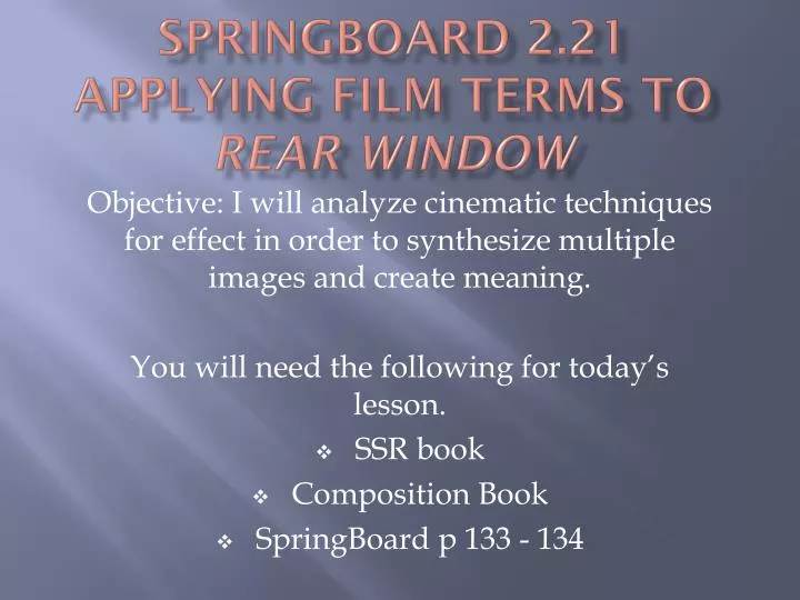 springboard 2 21 applying film terms to rear window