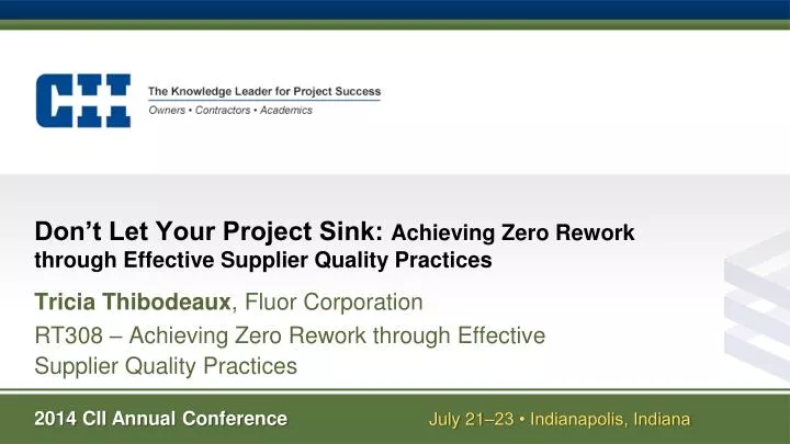 don t let your project sink achieving zero rework through effective supplier quality practices