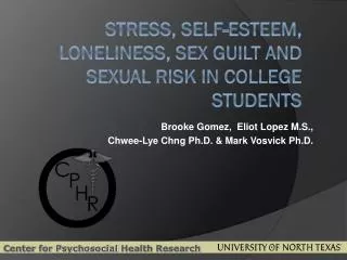Stress, Self-Esteem, Loneliness, Sex Guilt and Sexual Risk in College Students