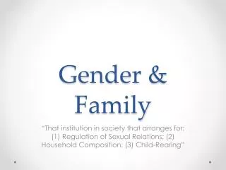 Gender &amp; Family
