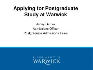 Applying for Postgraduate Study at Warwick