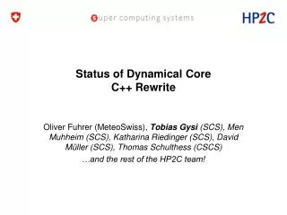 Status of Dynamical Core C++ Rewrite