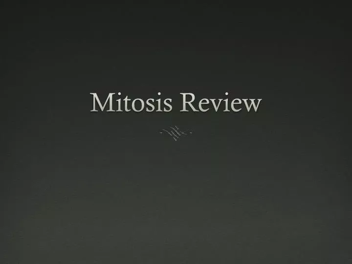 mitosis review