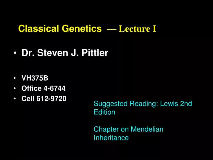 classical genetics lecture i