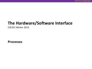 the hardware software interface cse351 winter 2013