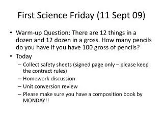 First Science Friday (11 Sept 09)