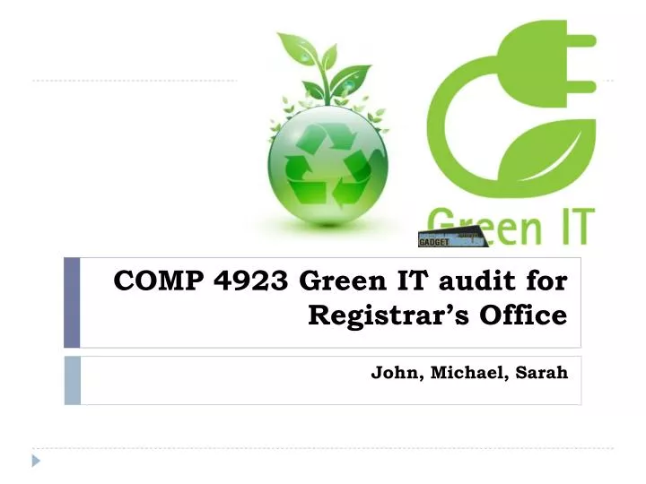 comp 4923 green it audit for registrar s office