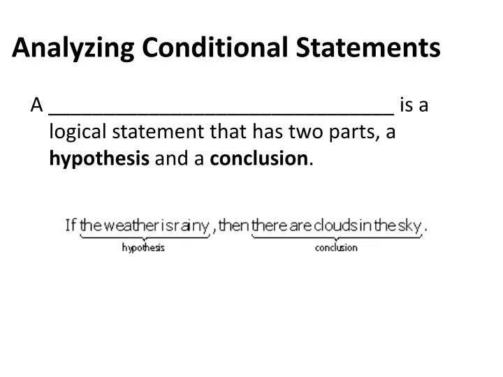 analyzing conditional statements