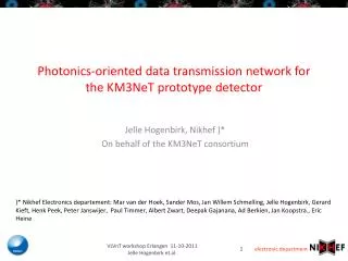 Photonics-oriented data transmission network for the KM3NeT prototype detector