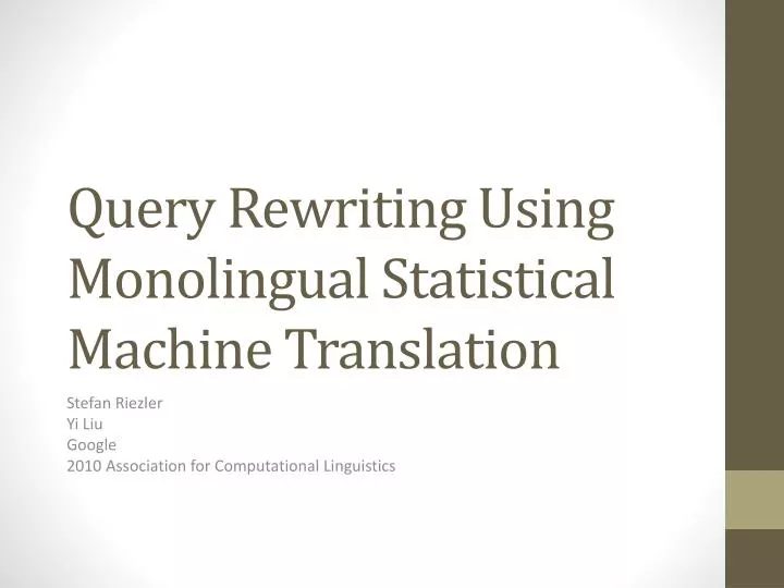 query rewriting using monolingual statistical machine translation