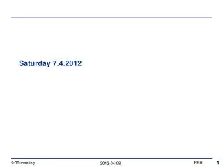Saturday 7.4.2012
