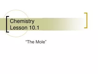 Chemistry Lesson 10.1