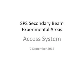SPS Secondary Beam Experimental Areas