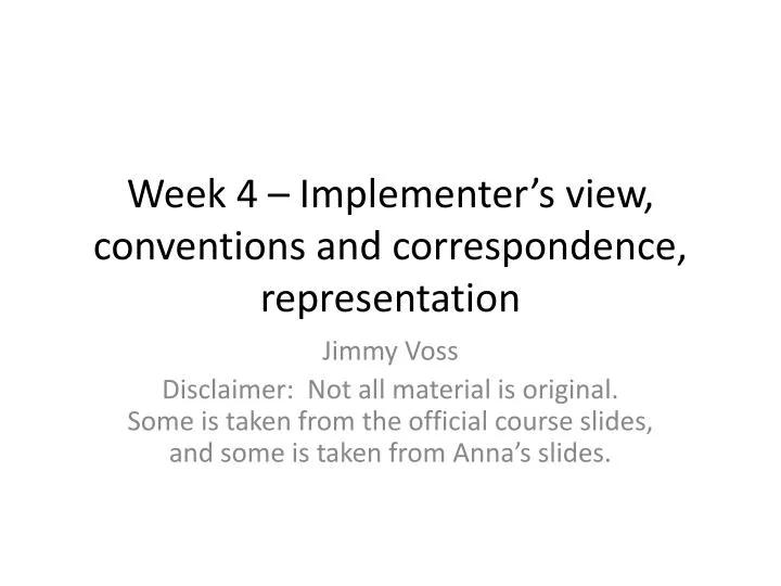 week 4 implementer s view conventions and correspondence representation