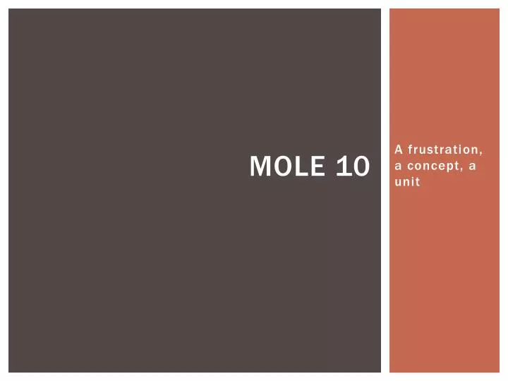 mole 10
