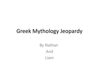 Greek Mythology Jeopardy