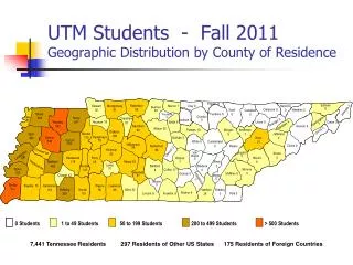 UTM Students - Fall 2011 Geographic Distribution by County of Residence