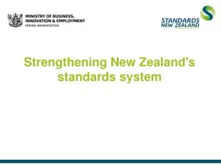 Strengthening New Zealand's standards system