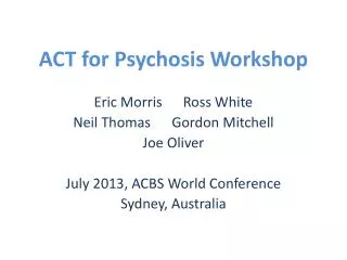 ACT for Psychosis Workshop
