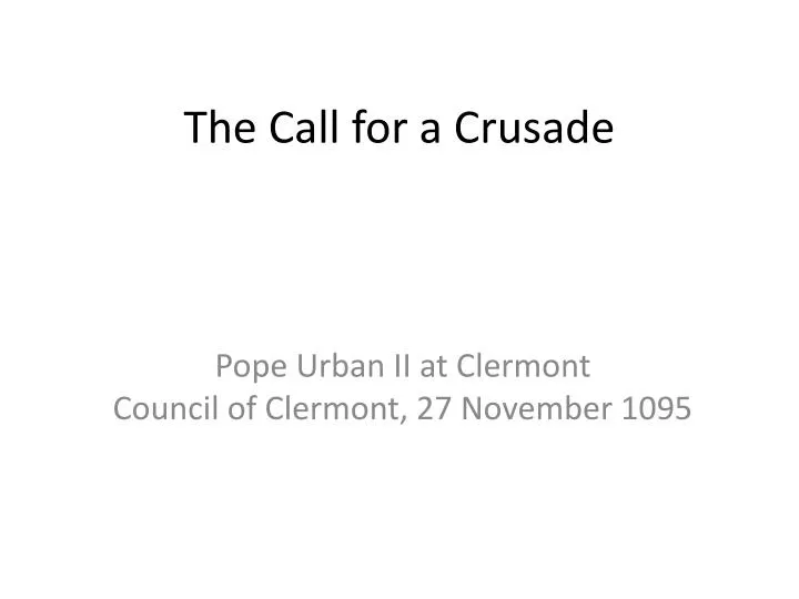 the call for a crusade