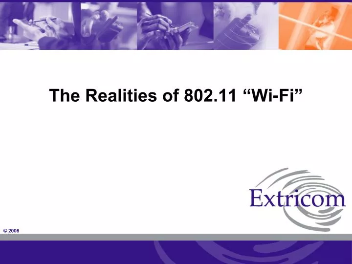 the realities of 802 11 wi fi