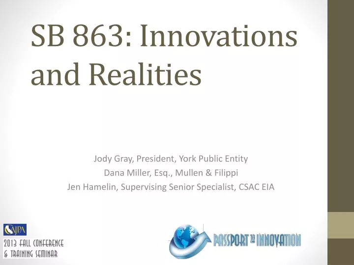 sb 863 innovations and realities