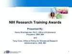 NIH Research Training Awards - slide 1