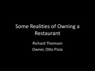 Some Realities of Owning a Restaurant