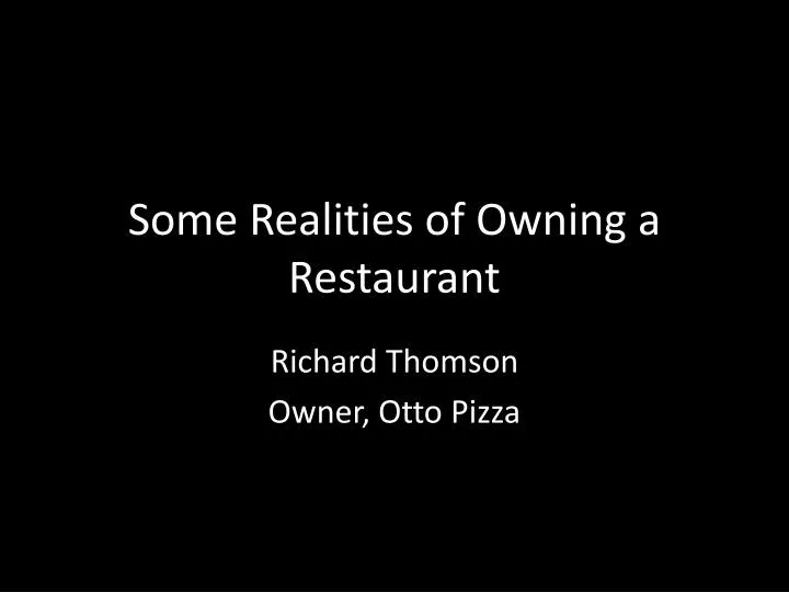 some realities of owning a restaurant