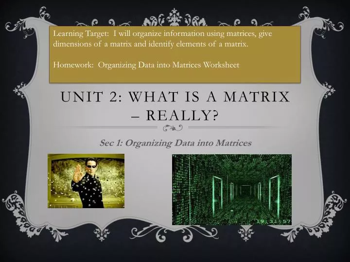 unit 2 what is a matrix really