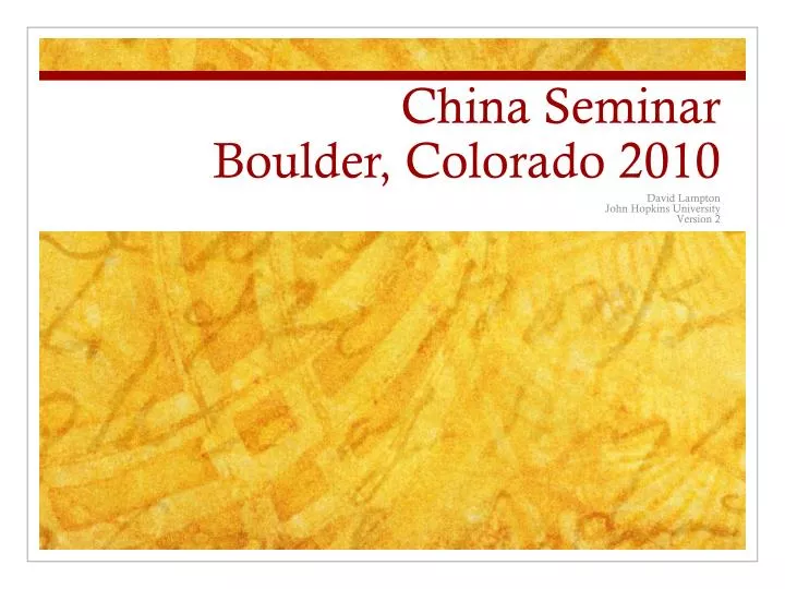 china seminar boulder colorado 2010