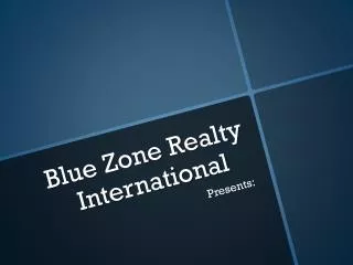 Blue Zone Realty International