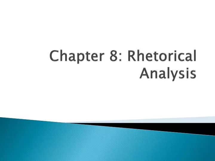 chapter 8 rhetorical analysis