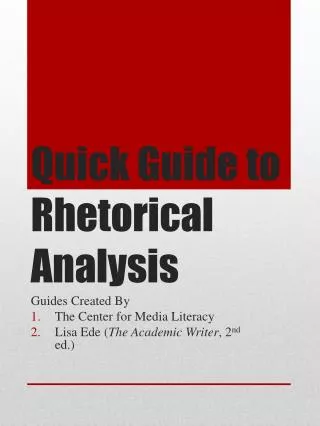 Quick Guide to Rhetorical Analysis