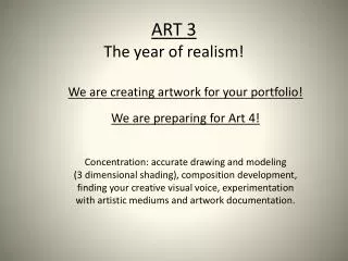 ART 3 The year of realism!