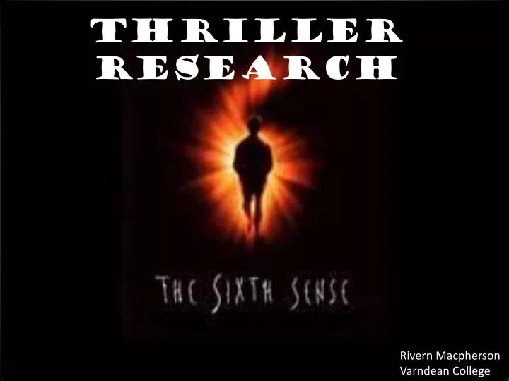 thriller research