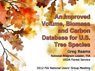 An Improved Volume, Biomass and Carbon Database for U.S. Tree Species