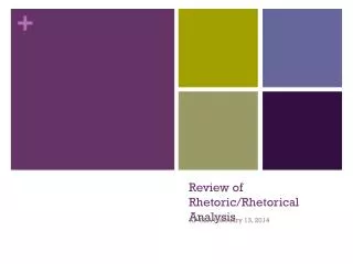 Review of Rhetoric/Rhetorical Analysis